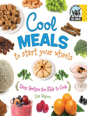 Cool Meals to Start Your Wheels - ebook